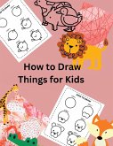 How to Draw Things for Kids