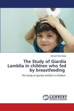 The Study of Giardia Lamblia in children who fed by breastfeeding - Ataye, Ahmad Wali
