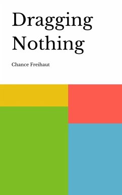 Dragging Nothing - Freihaut, Chance