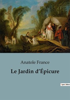 Le Jardin d¿Épicure - France, Anatole