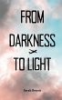 From Darkness to Light - Bild 1