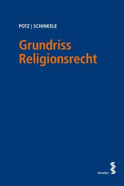 Grundriss Religionsrecht - Potz, Richard;Schinkele, Brigitte