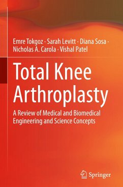 Total Knee Arthroplasty - Tokgoz, Emre;Levitt, Sarah;Sosa, Diana
