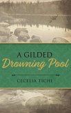 A Gilded Drowning Pool (eBook, ePUB)