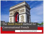 The South Beach Method for Conversational French (eBook, ePUB)