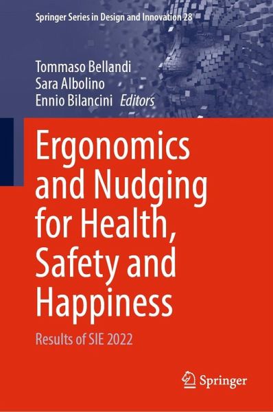 Ergonomics and Nudging for Health, Safety and Happiness (eBook, PDF) Ergonomics and Nudging for Health, Safety and Happiness (eBook, PDF)