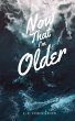 Now that I'm Older - Bild 1
