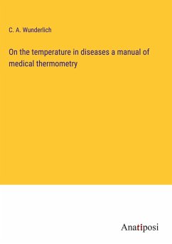Cover On the temperature in diseases a manual of medical thermometry