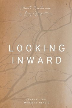 Looking Inward - Herlic, Modeste; Lima, Sarah