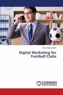 Digital Marketing for Football Clubs - Aboul-Dahab, Karim