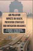Air Pollution Impacts on Health, Prevention Strategies and Mitigation Measures