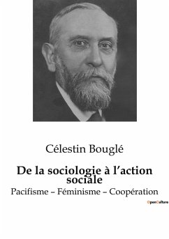 De la sociologie à l¿action sociale - Bouglé, Célestin