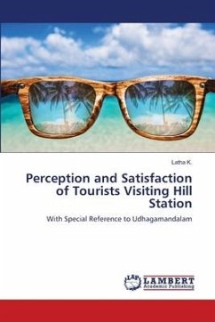 Perception and Satisfaction of Tourists Visiting Hill Station - K., Latha
