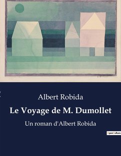 Le Voyage de M. Dumollet - Robida, Albert