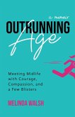 Outrunning Age
