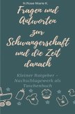 Fragen und Antworten zur Schwangerschaft und die Zeit danach