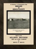 Bridges of Kings County built. by the Milliken Brothers. Bruce D. Brock (eBook, ePUB)