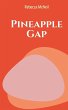 Pineapple Gap - Bild 1