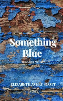 Something Blue - Scott, Elizabeth Avery
