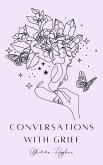 Conversations with Grief