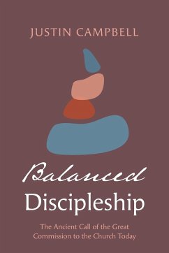 Balanced Discipleship - Campbell, Justin