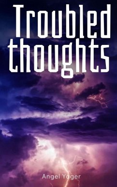 Troubled thoughts - Yager, Angel