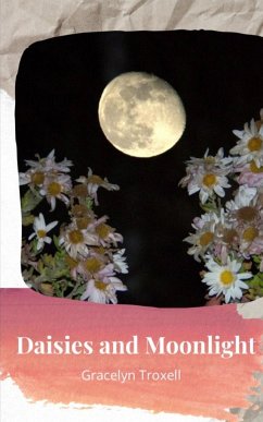 Daisies and Moonlight - Troxell, Gracelyn