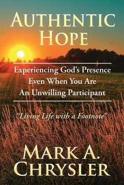 Authentic Hope - Chrysler, Mark A.