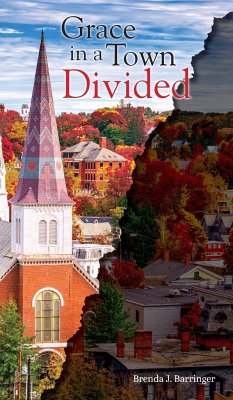 Grace in a Town Divided - Barringer, Brenda J.