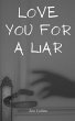 Love You For a Liar - Bild 1