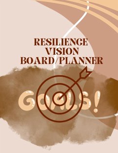 Resilience Vision Board/Planner: 141 pages this book has a amazing vision board with a yearly planner all in one - Miller, Hayde