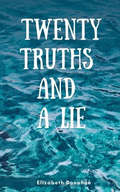 Twenty Truths and a Lie - Donahue, Elizabeth