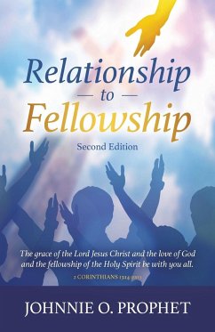 Relationship to Fellowship - Prophet, Johnnie O.