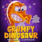 The Grumpy Dinosaur (Emotions & Feelings) (eBook, ePUB)