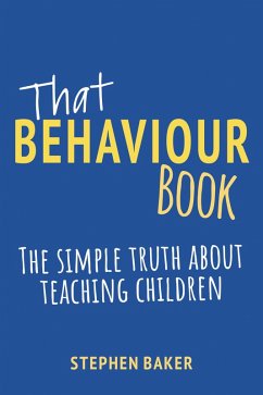 That Behaviour Book (eBook, ePUB) - Baker, Stephen