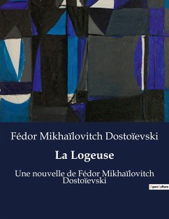 La Logeuse - Dostoïevski, Fédor Mikhaïlovitch