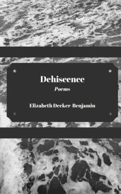 Dehiscence - Decker-Benjamin, Elizabeth