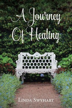 A Journey Of Healing - Swyhart, Linda