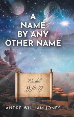 A Name By Any Other Name - Jones, André William