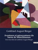 Aventures et mésaventures du baron de Münchhausen