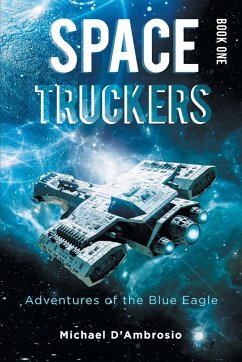 Space Truckers - Michael D'Ambrosio