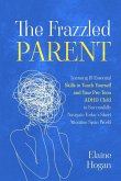 The Frazzled Parent
