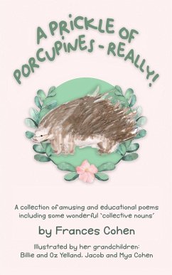 A Prickle of Porcupines - Cohen, Frances