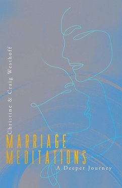 Marriage Meditations - Westhoff, Christine And Craig