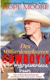 Des Milliardenschweren Cowboy's Der Wahrgewordene Traum Des Milliardenschweren Cowboy's Der Wahrgewordene Traum