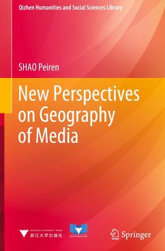 New Perspectives on Geography of Media - Peiren, SHAO