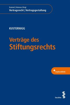 Verträge des Stiftungsrechts - Kusternigg, Julia