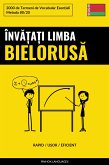 Învățați Limba Bielorusă - Rapid / Ușor / Eficient (eBook, ePUB)