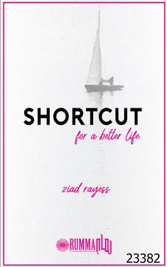 Shortcut For a Better Life (eBook, ePUB) - Reese, Ziyad