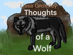 Thoughts of a Wolf (eBook, ePUB) - Gromley, Lissa